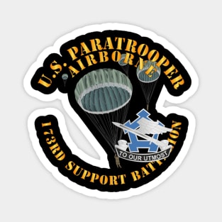 US Paratrooper - 173rd Support Battalion X 300 Magnet