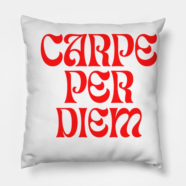 Carpe Per Diem Pillow by TheFloridaManCollective