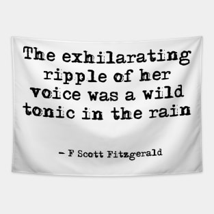 Her voice was a wild tonic - Fitzgerald quote Tapestry