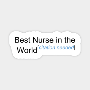 Best Nurse in the World - Citation Needed! Magnet