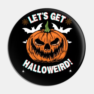 Halloween Party Spooky Dance-Themed Gift - Let's Get Halloweird! Pin