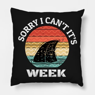 Sorry I Can't it's Week Funny Shark Gift Pillow