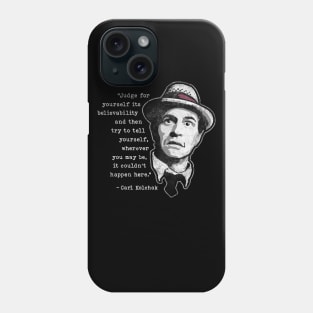 Kolchak Quote by HomeStudio Phone Case