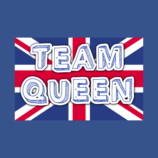 TEAM QUEEN by Scarebaby