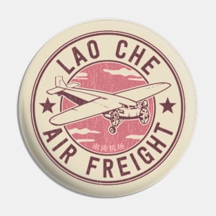 Lao Che Air Freight Pin