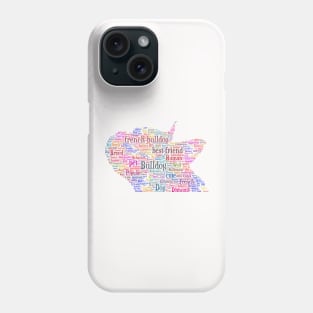 French Bulldog Animal Pet Text Word Cloud Phone Case