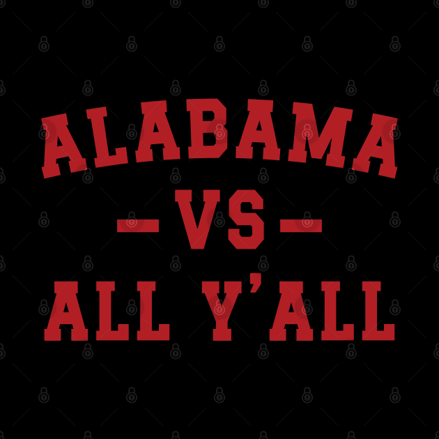 Alabama Vs. All Y'all v2 by Emma