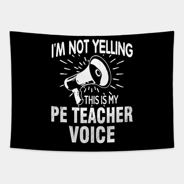 Not Yelling PE Teacher Voice Funny Gift Speaker Tapestry by Alita Dehan