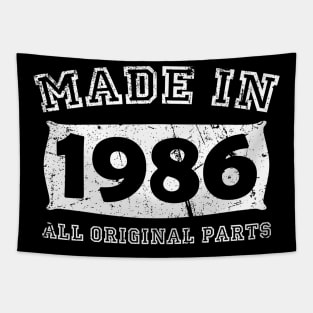 Made 1986 Original Parts Birthday Gifts distressed Tapestry