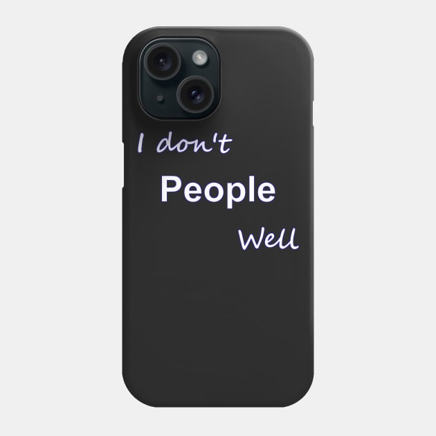 Antisocial Introvert Phone Case by HollyMayCreates