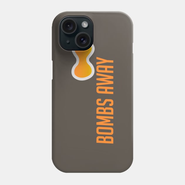 Bombs away Phone Case by badgerinafez