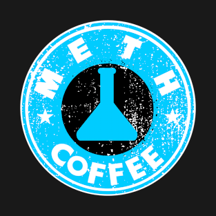 METH COFFEE T-Shirt