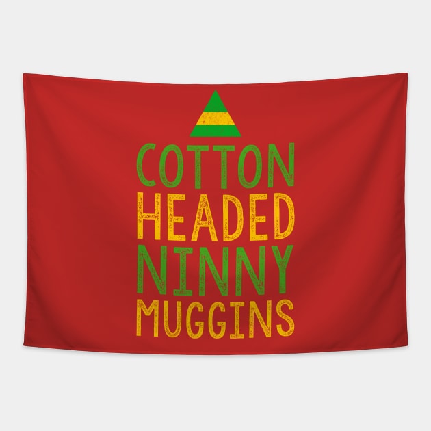 Cotton Headed Ninny Muggins Tapestry by heroics