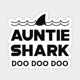 Auntie Shark doo doo doo Magnet