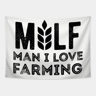 Milf Man I Love Farming Farmer milf man Tapestry