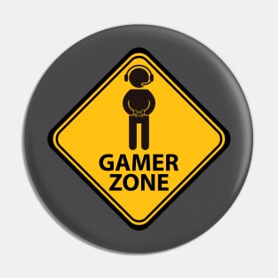 Gamer Zone Sign Pin