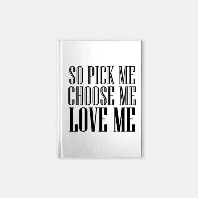 So Pick Me Choose Me Love Me Meredith Grey Quote Notebook Teepublic