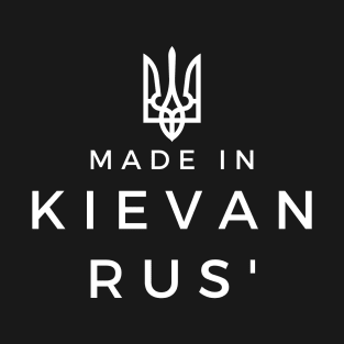 Made in Kievan Rus' T-Shirt