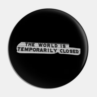 The world is temporary closed, Surreal Collage Retro Art Pin