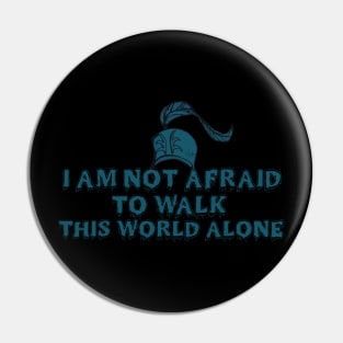 iam not afraid Pin