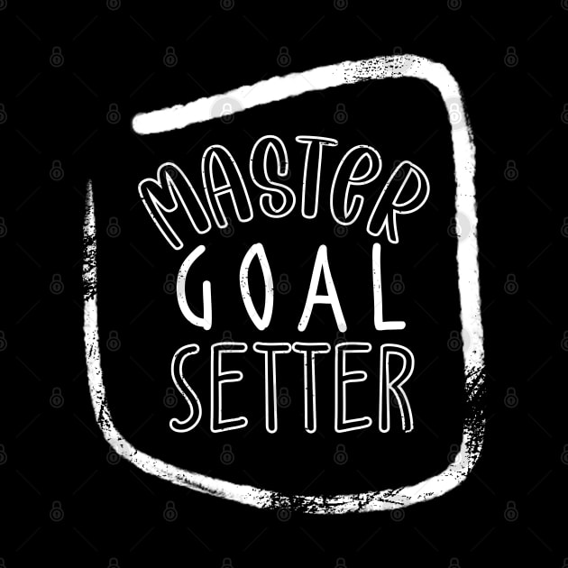 Master Goal Setter by BlueZenStudio