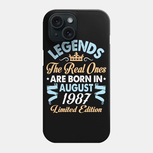 Legends The Real Ones Are Born In August 1977 Happy Birthday 43 Years Old Limited Edition Phone Case by bakhanh123