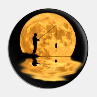 Fisherman fish & full moon fishing saying gift Pin