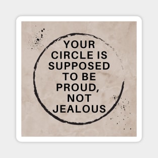 YOUR CIRCLE Magnet