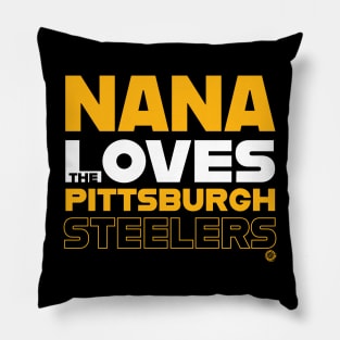 Nana Loves the Pittsburgh Steelers Pillow