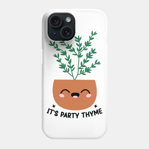 It's Party Thyme -  Kawaii Plant Herb Puns Phone Case by Mr. Bdj