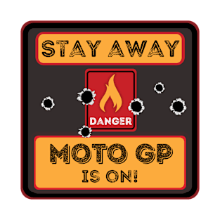 Sray away Moto GP is on T-Shirt