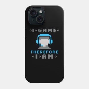 I Game Therefore I Am - Male Phone Case