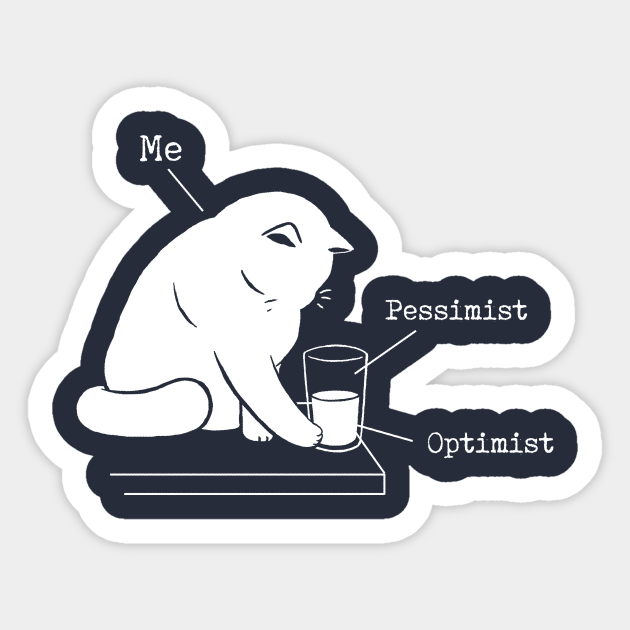 Glass Graphic - Optimist and Pessimist - Funny Cat - Cats - Sticker