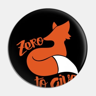 Zero FOX to give Pin