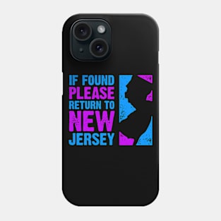 If Found Please Return to New Jersey Phone Case