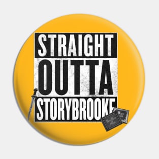 Straight Outta Storybrooke Pin