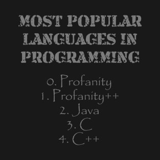 Most Popular Languages In Programming Gift T-Shirt T-Shirt