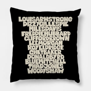 Jazz Legends in Type: The Trumpet Players Pillow