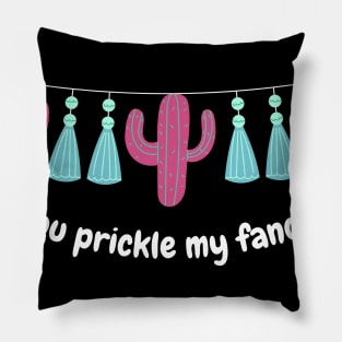 You prickle my fancy (dark background) Pillow