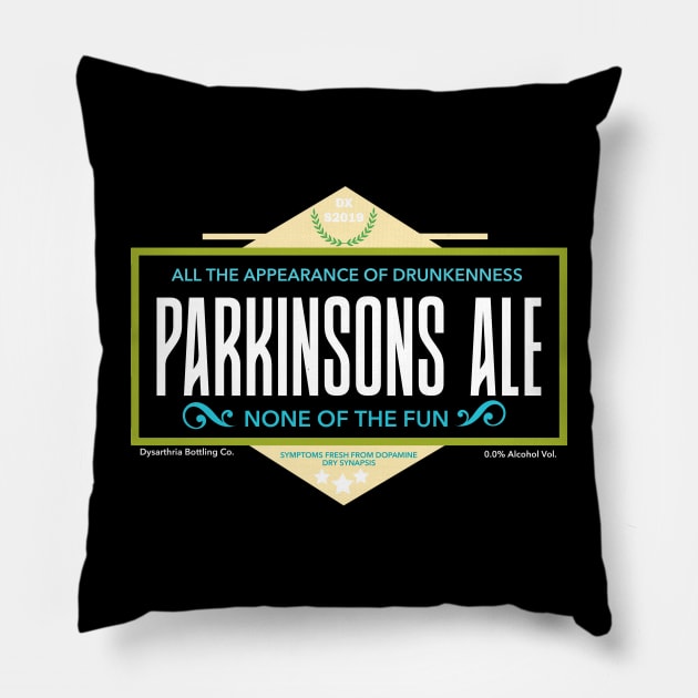 Parkinsons ALE Pillow by SteveW50