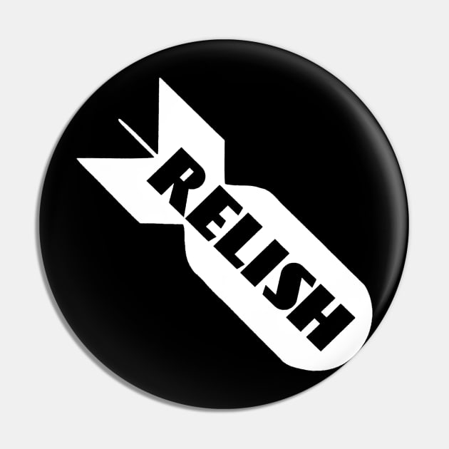 Bomb Relish Logo Pin by  Bomb Relish