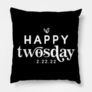 Happy Twosday, Teaching Twosday 2/22/22, Happy Twosday, Gift for teacher Pillow