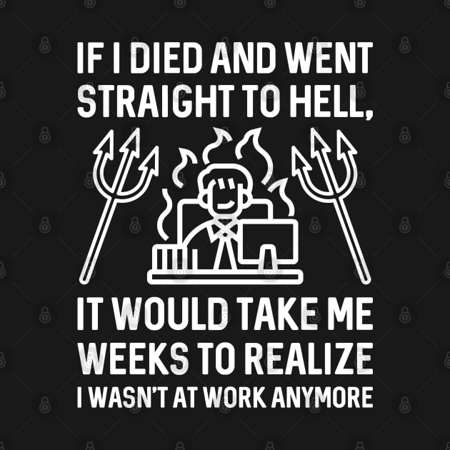 Work Hell by LuckyFoxDesigns