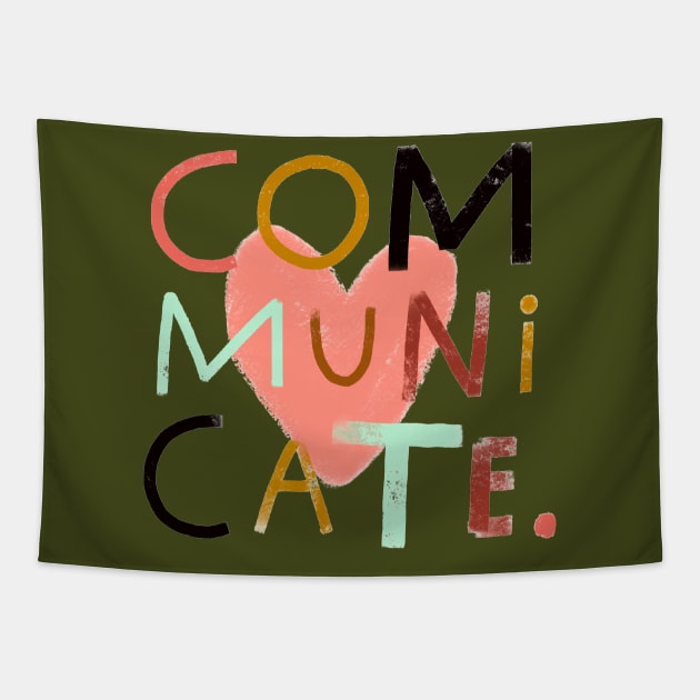 COMMUNICATE. Tapestry by heatherschieder