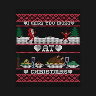 I miss you most at Christmas T-Shirt