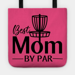 Best Mom By Par Tote