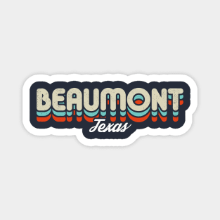 Retro Beaumont Texas Magnet