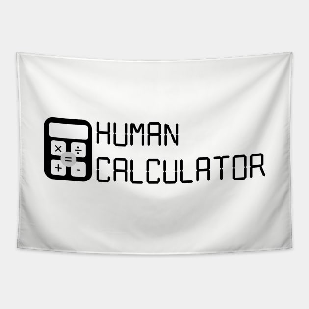 Human Calculator (Digital) Black Tapestry by inotyler