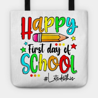 Happy First Day of School Teacher Back to School Tote