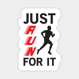 Just Run For It - Marathon Magnet